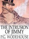 The Intrusion of Jimmy (eBook): A Gentleman of Leisure